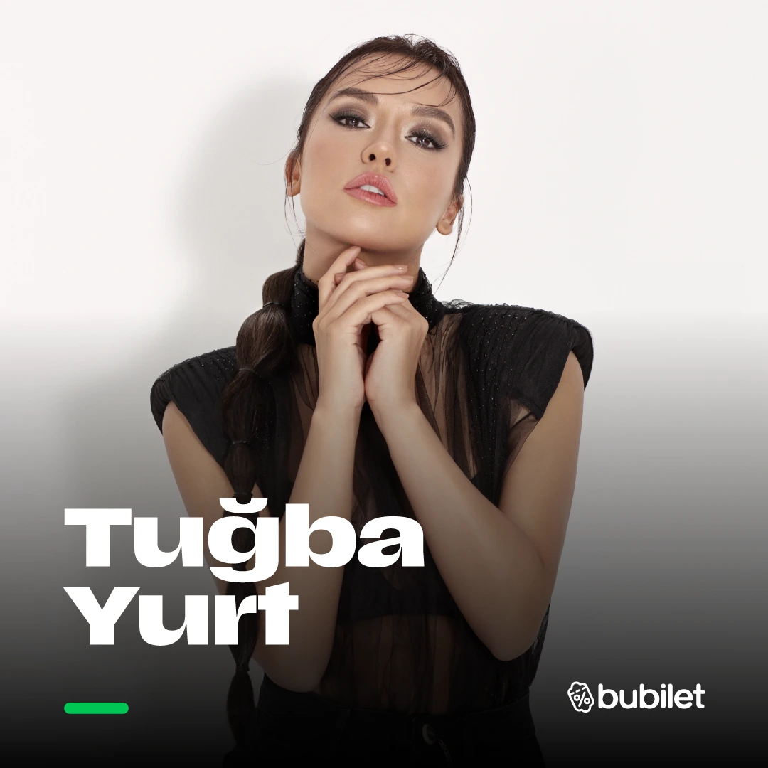 Tuğba Yurt Konseri