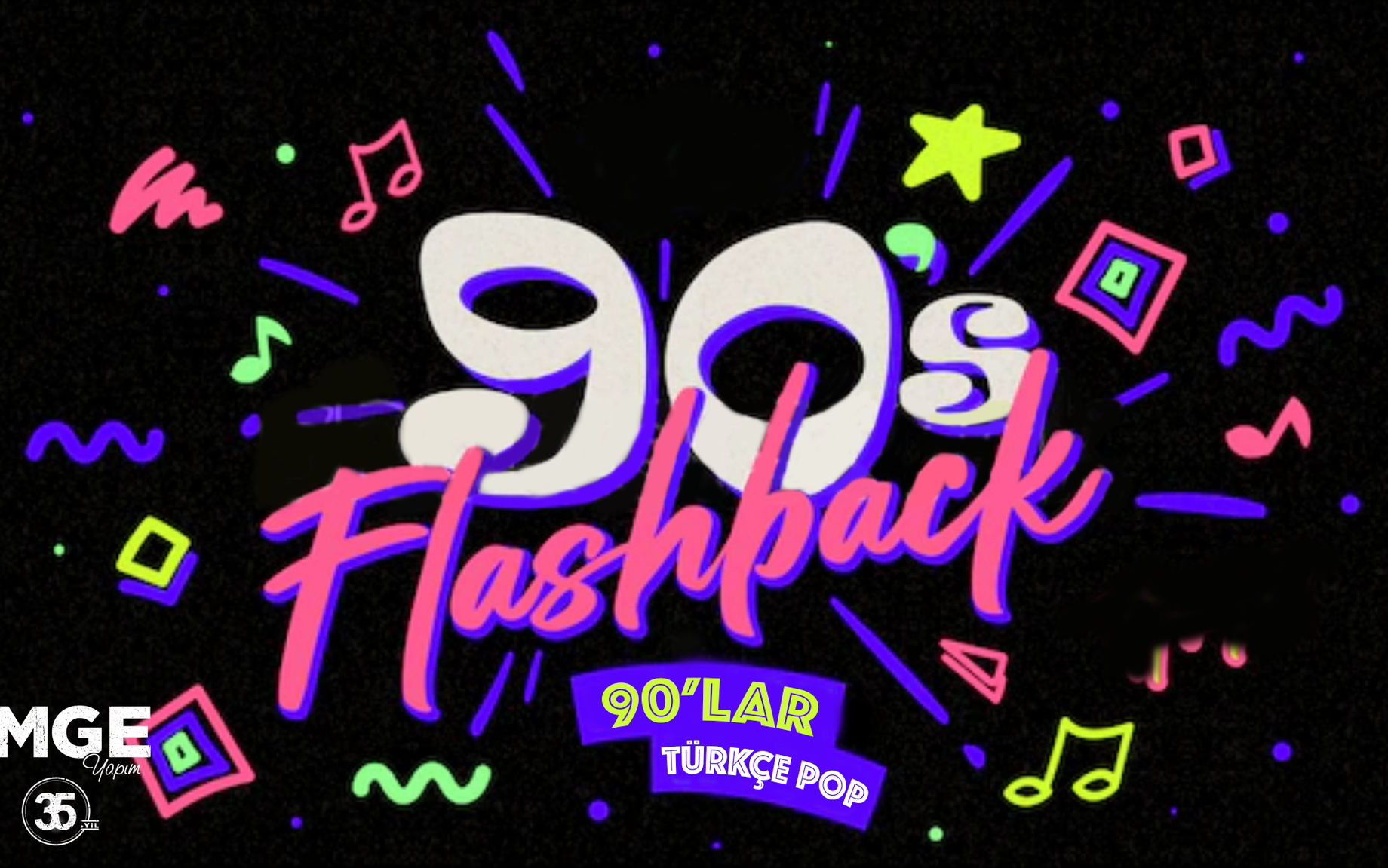 Flashback 90'lar Türkçe Pop Gecesi