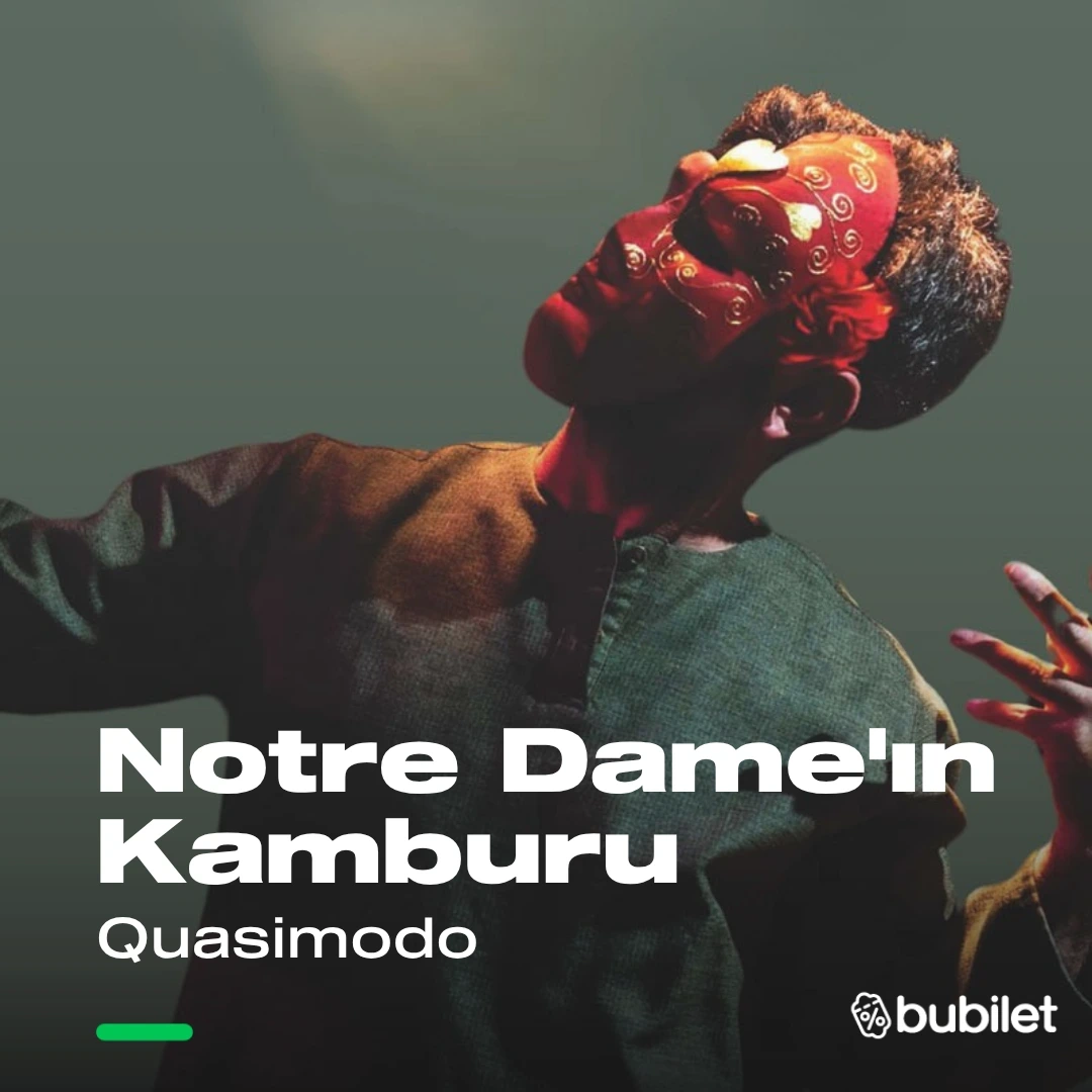 Quasimodo - Notre-Dame’ın Kamburu